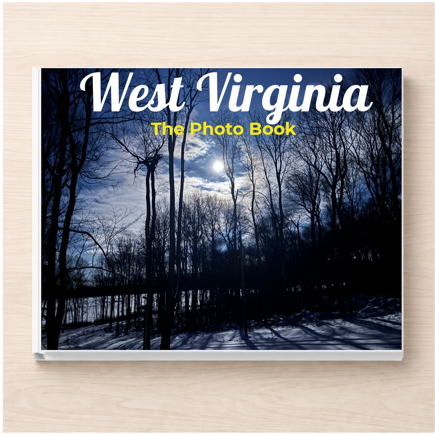 West Virginia: The Photo Book