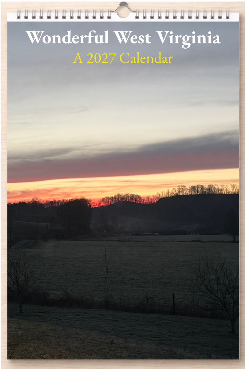Wonderful West Virginia: A 2027 Calendar