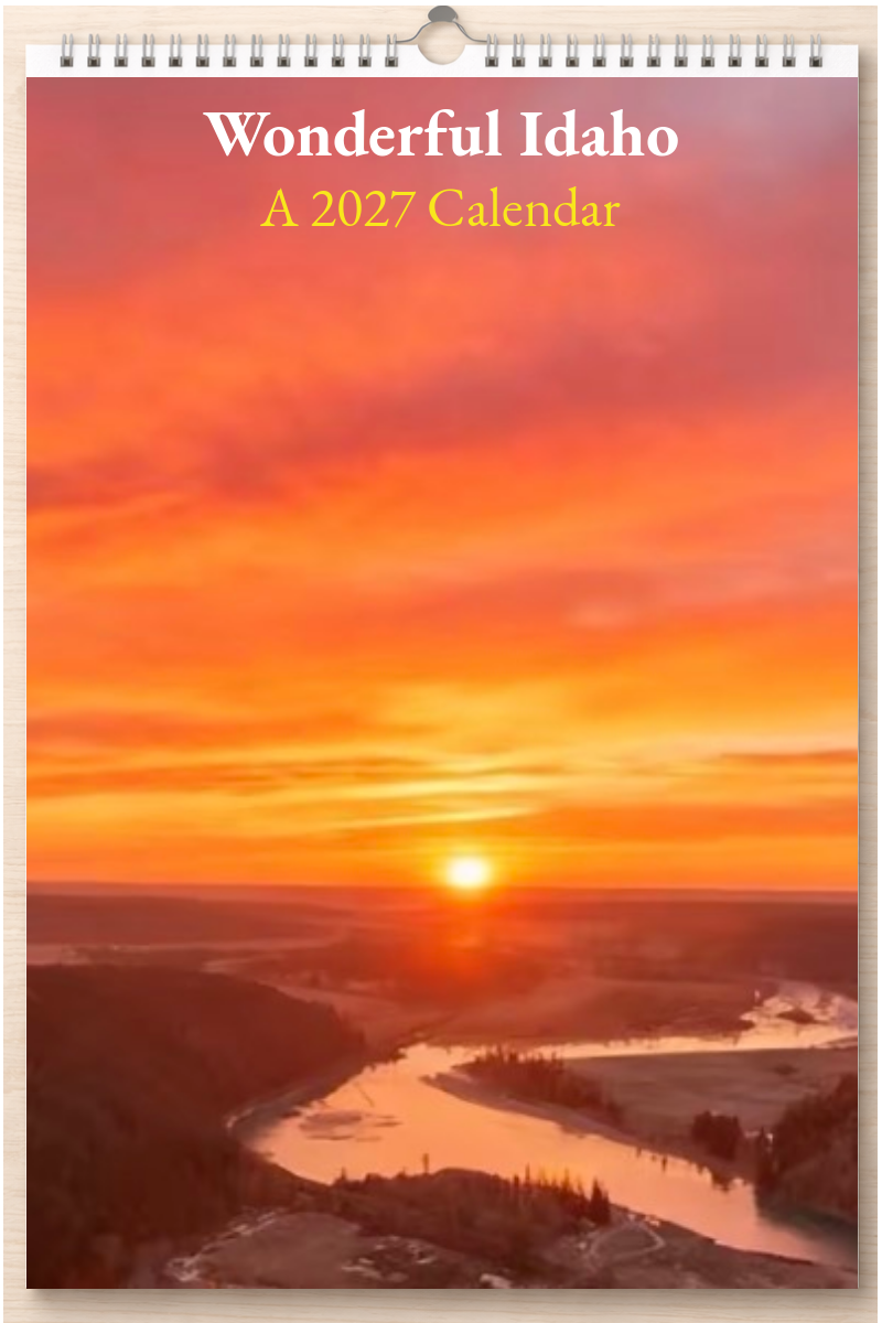 Wonderful Idaho: A 2027 Calendar