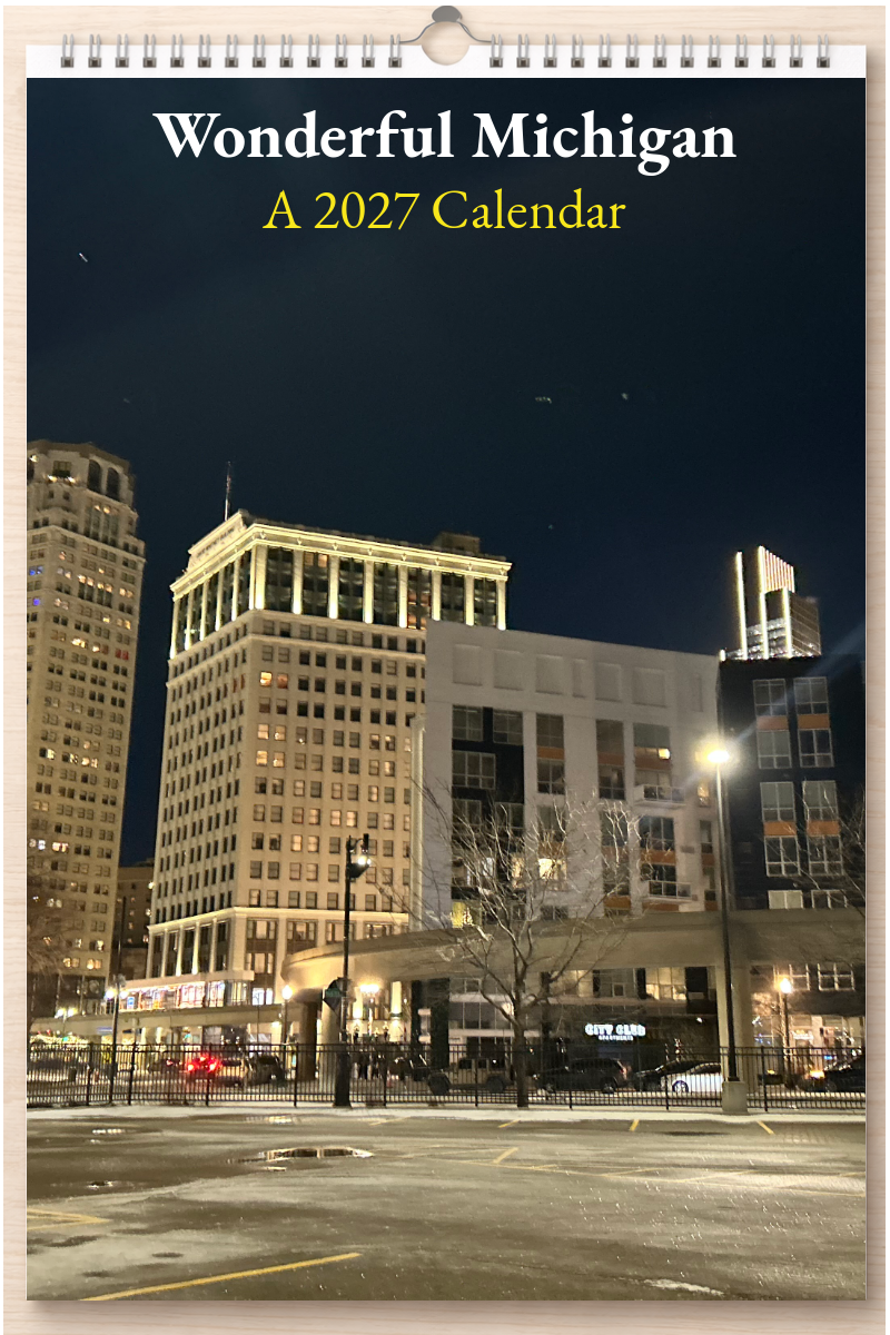 Wonderful Michigan: A 2027 Calendar
