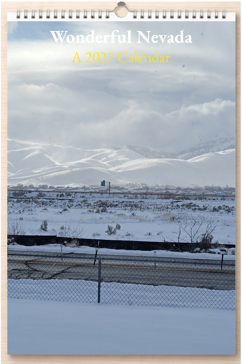 Wonderful Nevada: A 2027 Calendar