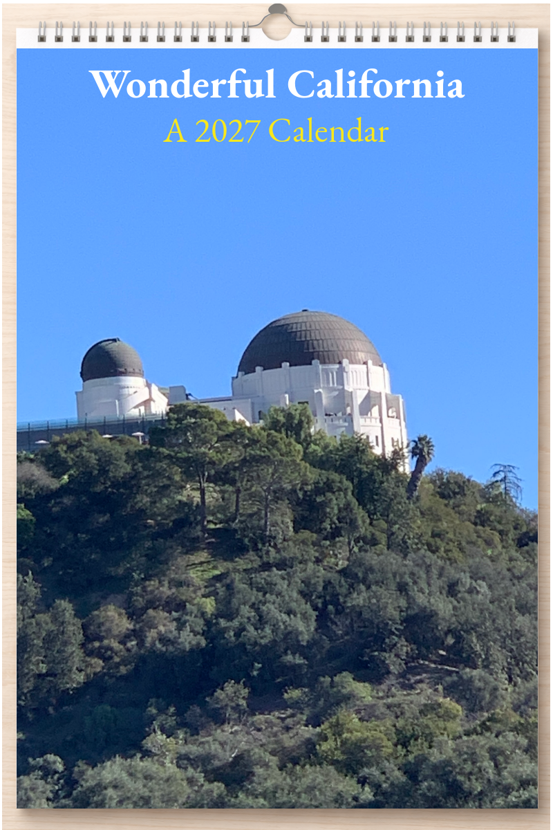 Wonderful California: A 2027 Calendar