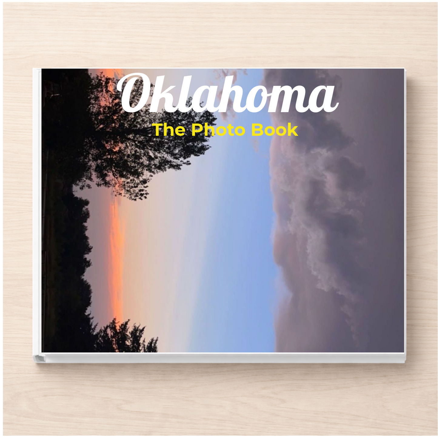 Oklahoma: The Photo Book