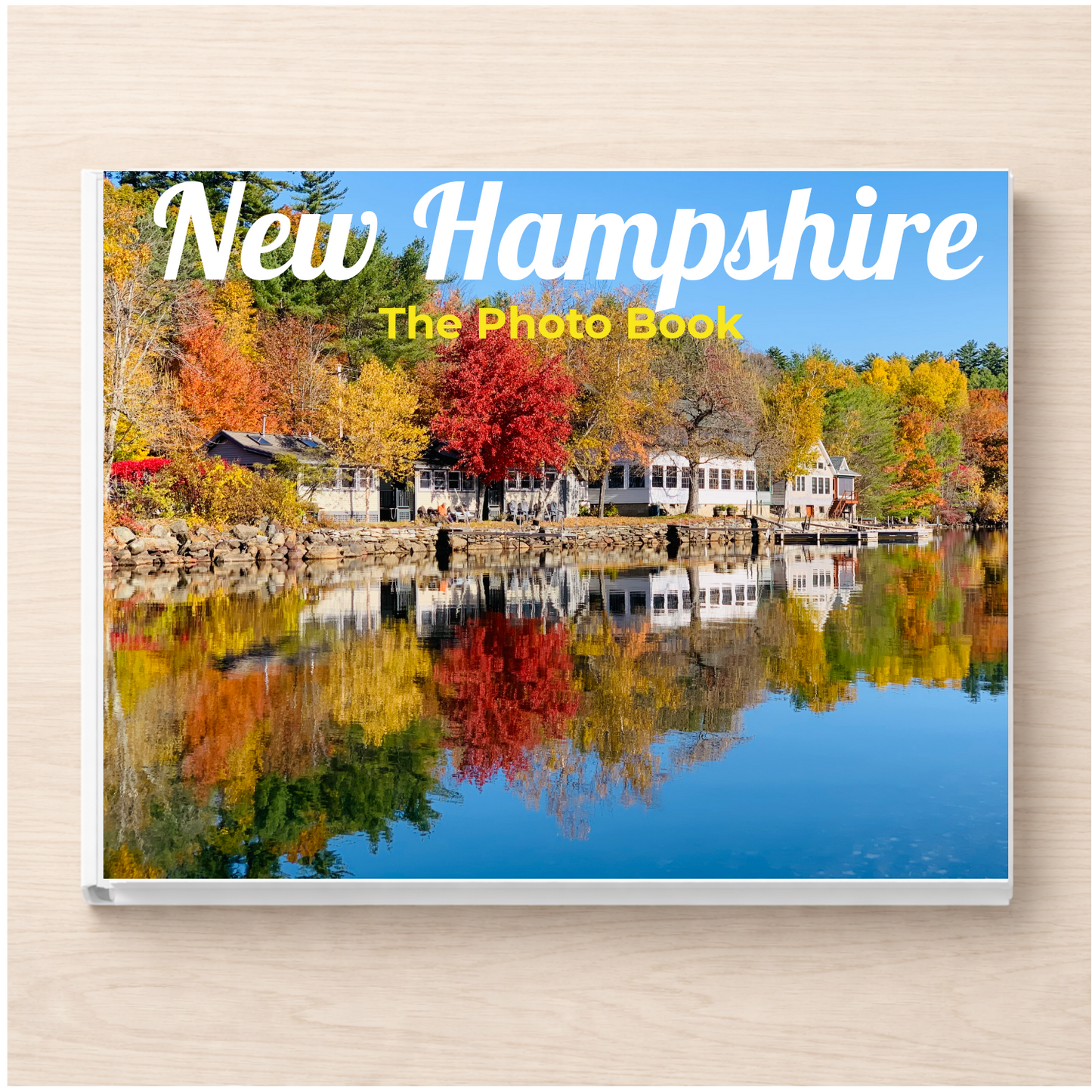 New Hampshire: The Photo Book