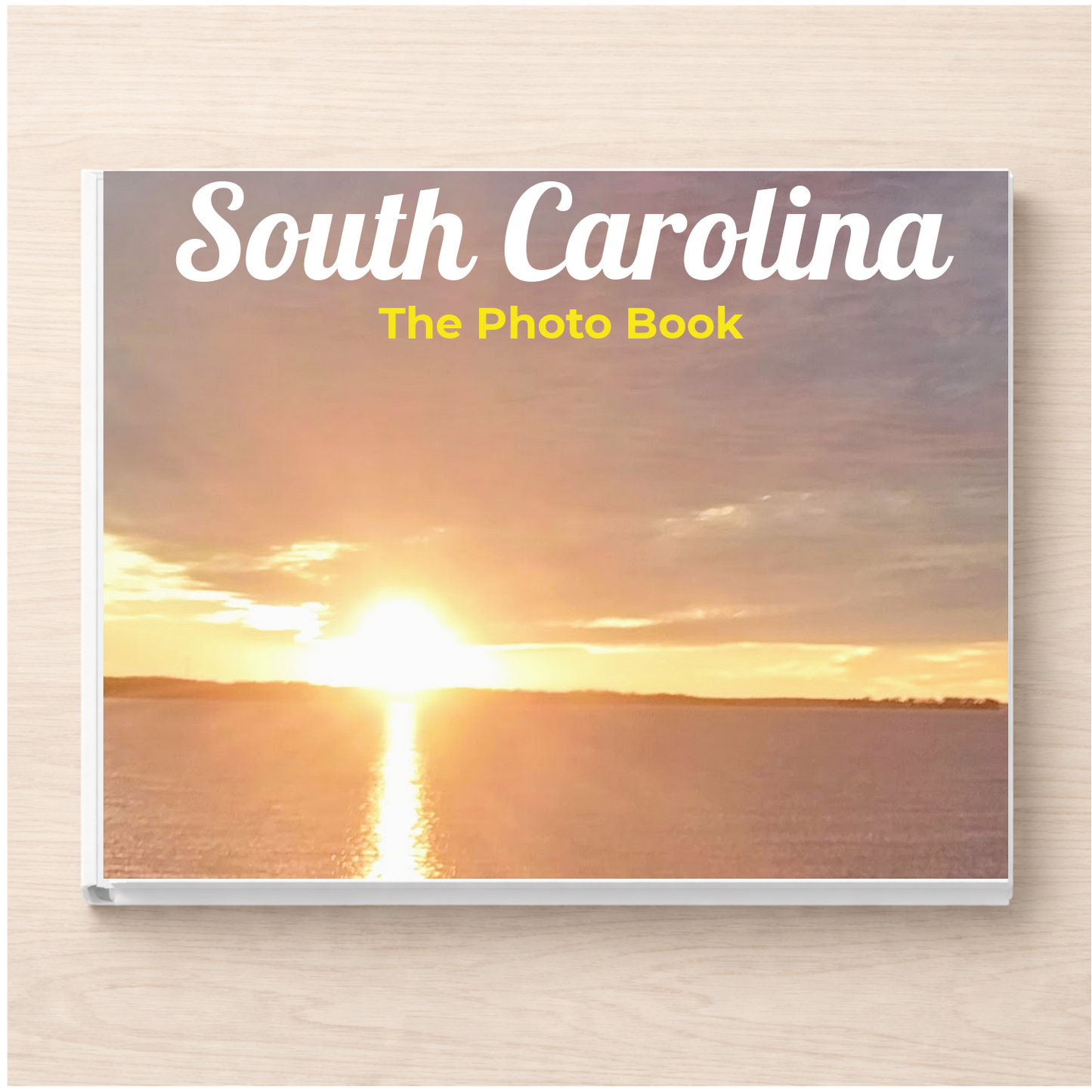 South Carolina: The Photo Book