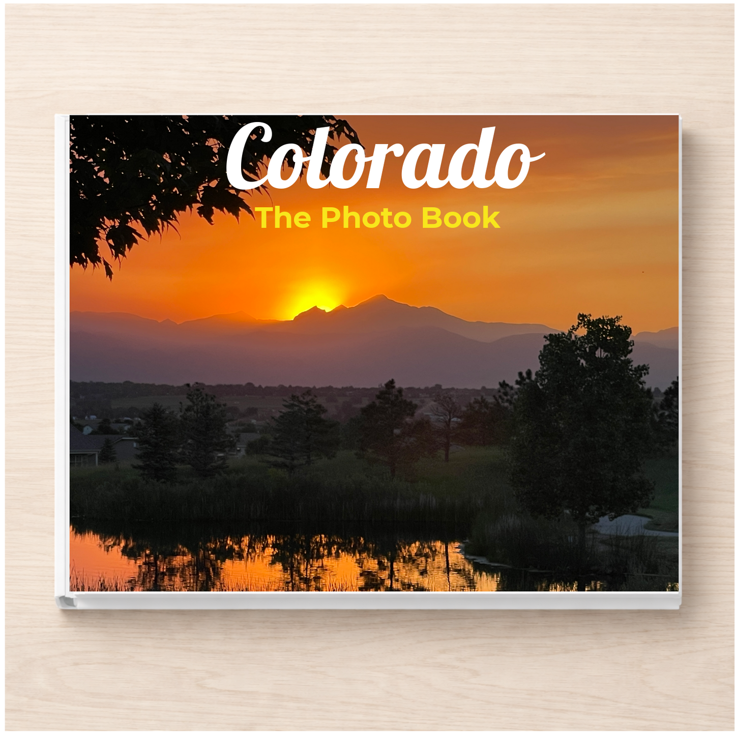 Colorado: The Photo Book