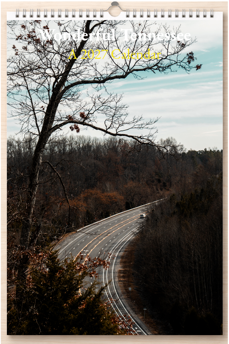 Wonderful Tennessee: A 2027 Calendar