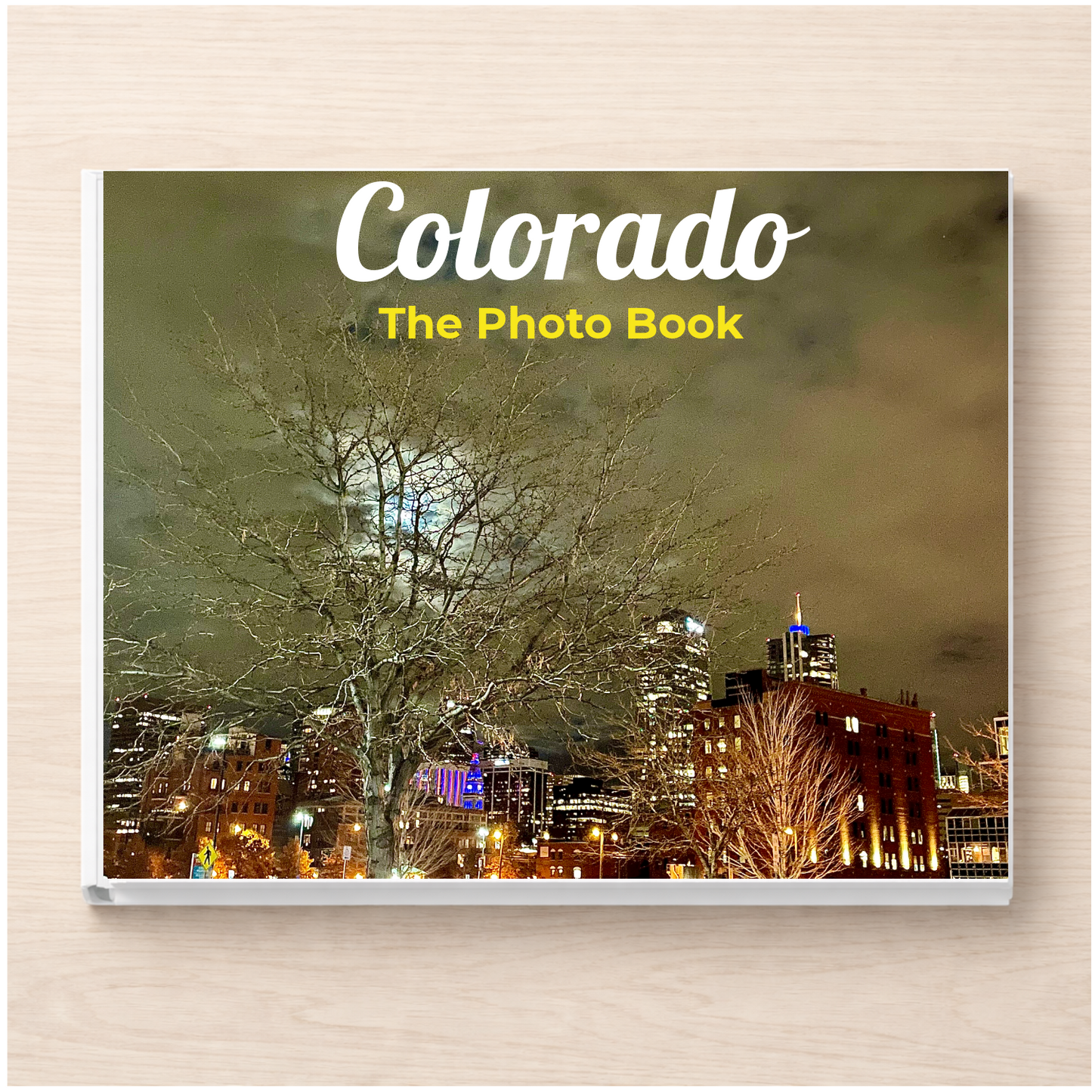 Colorado: The Photo Book