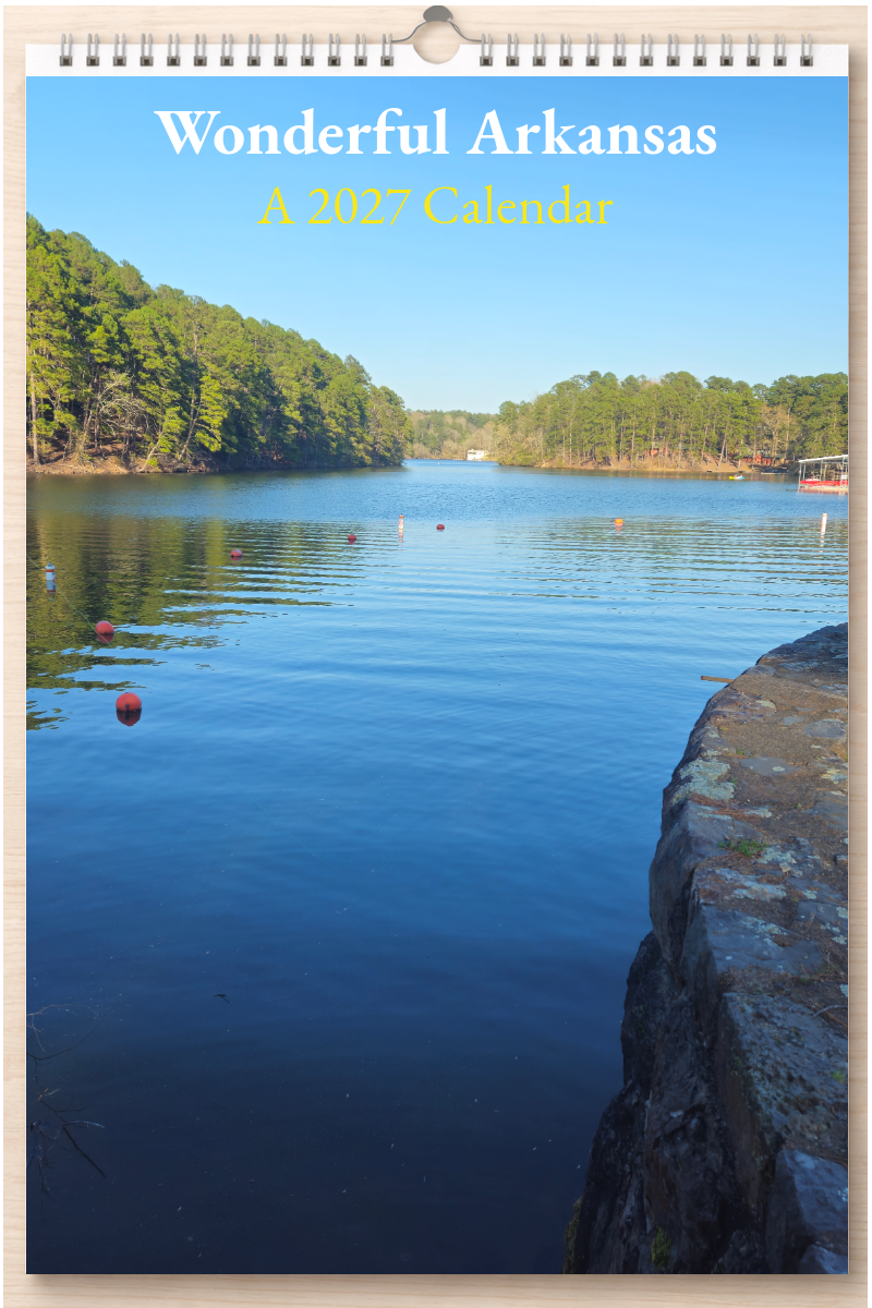 Wonderful Arkansas: A 2027 Calendar