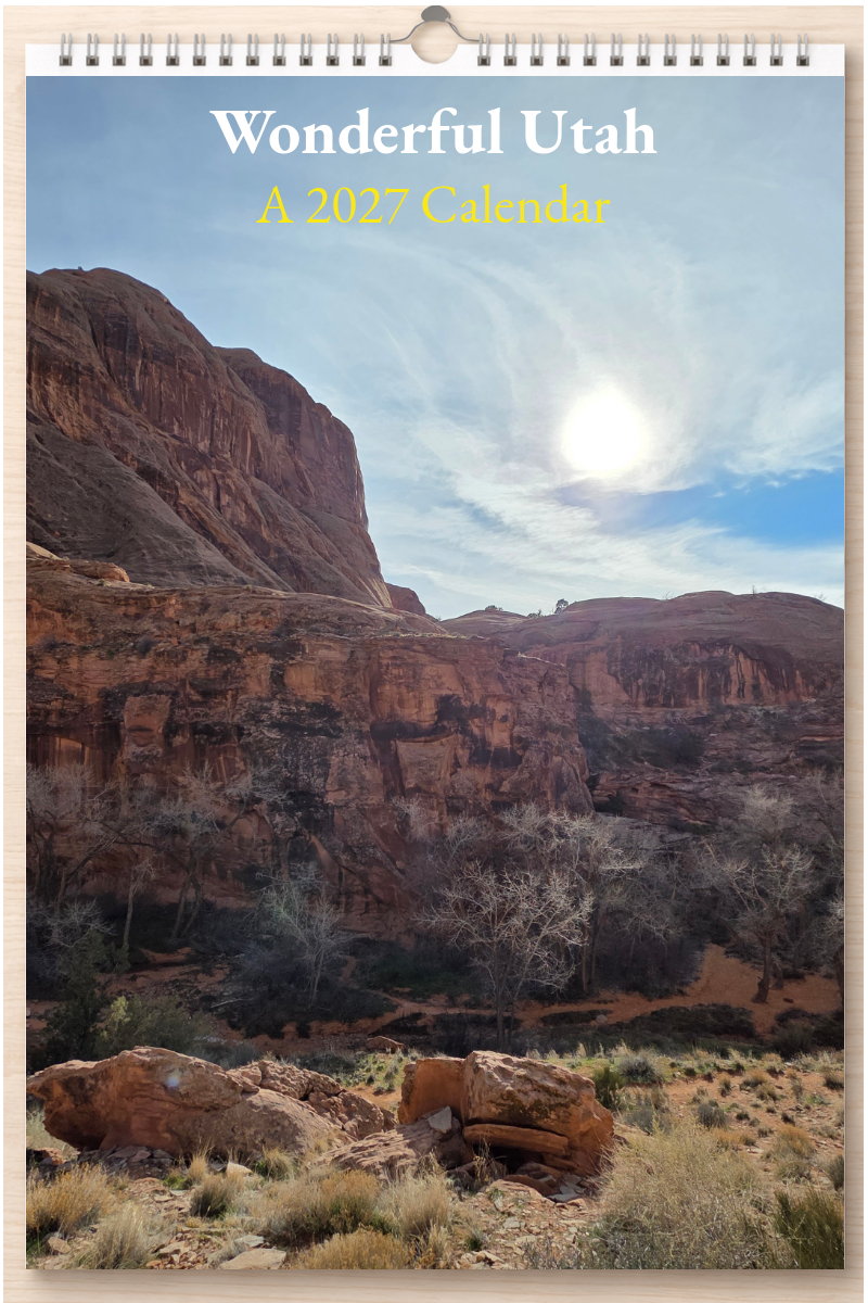 Wonderful Utah: A 2027 Calendar