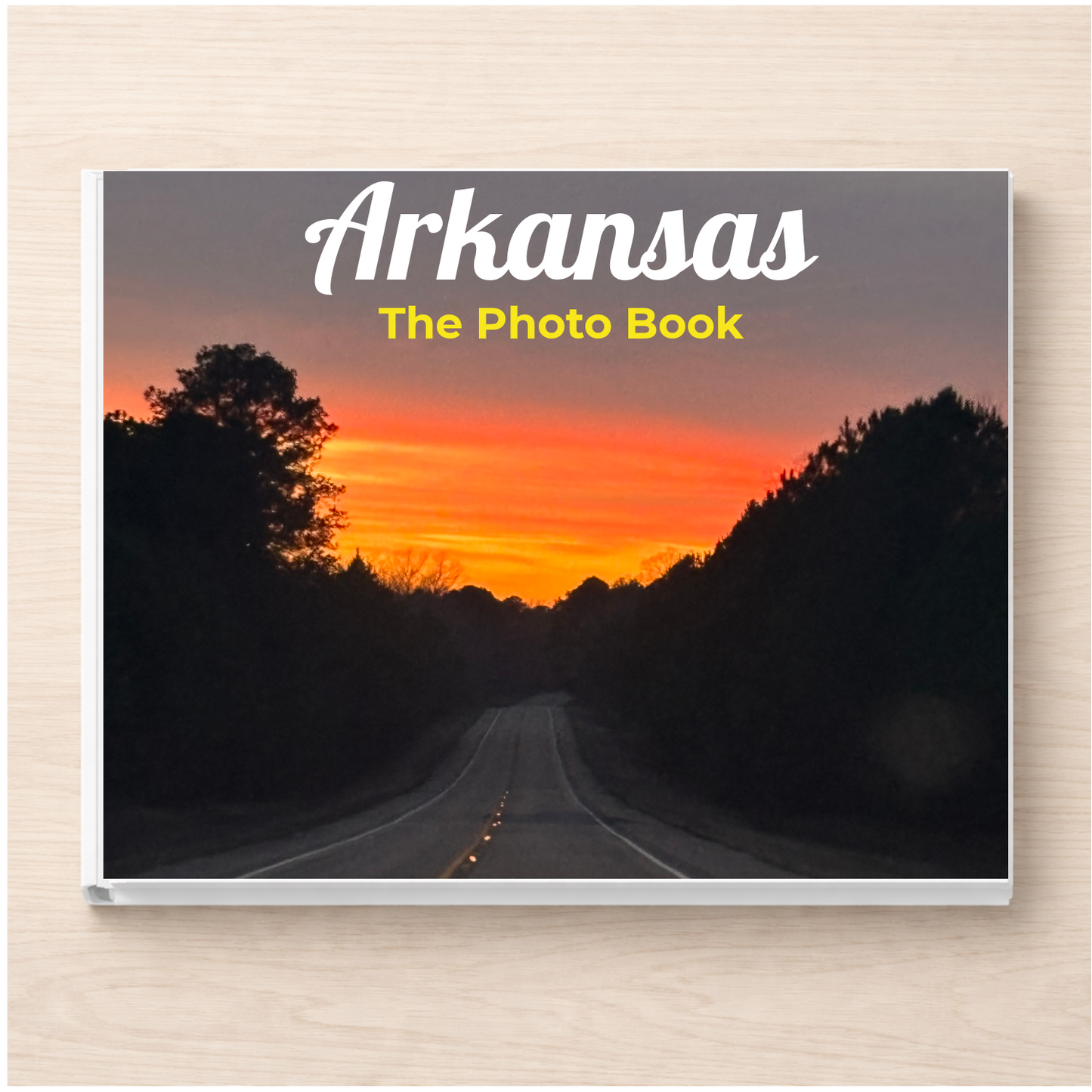 Arkansas: The Photo Book