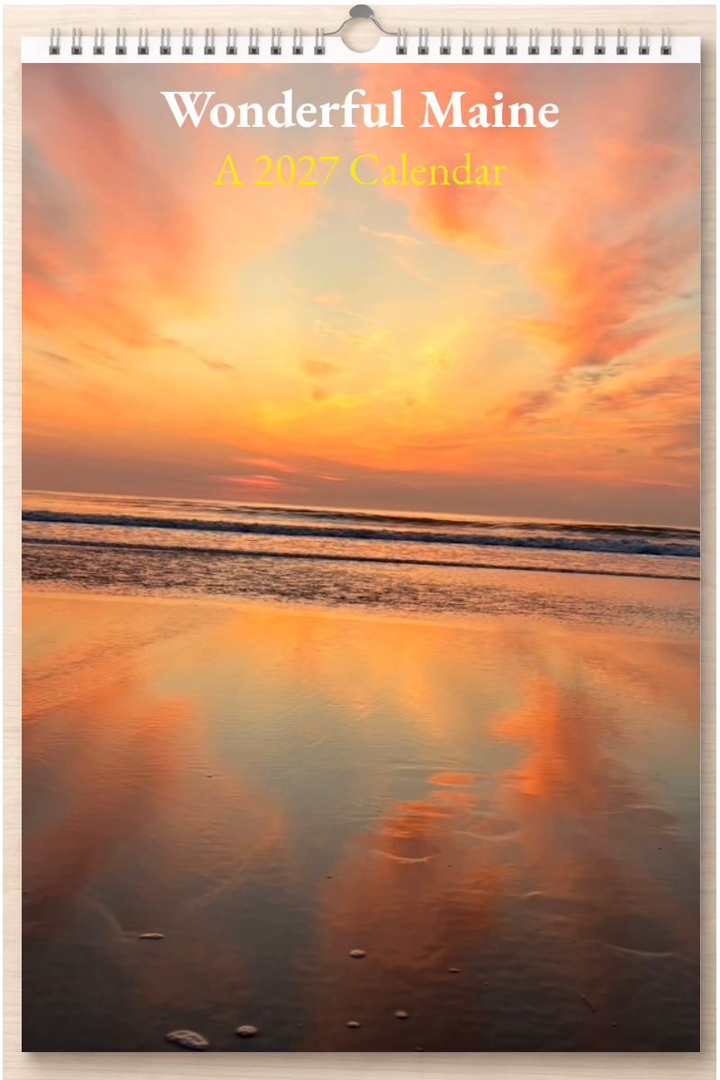 Wonderful Maine: A 2027 Calendar