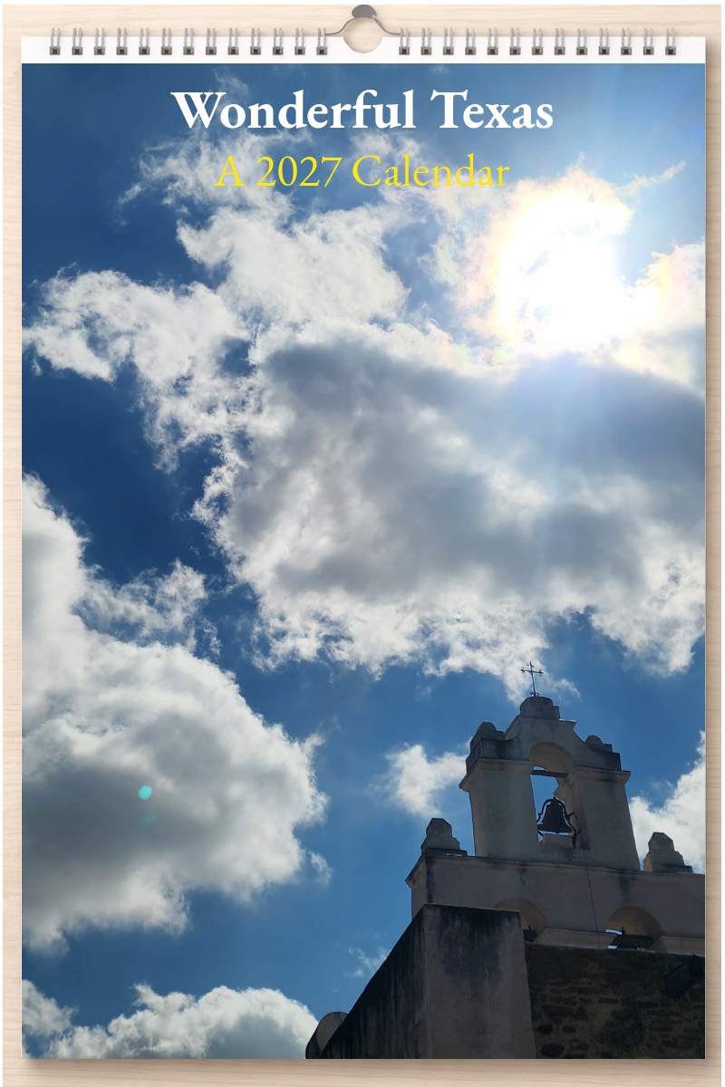 Wonderful Texas: A 2027 Calendar