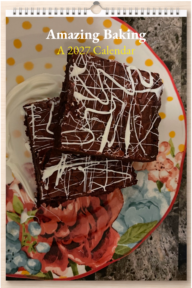 Amazing Baking: A 2027 Calendar