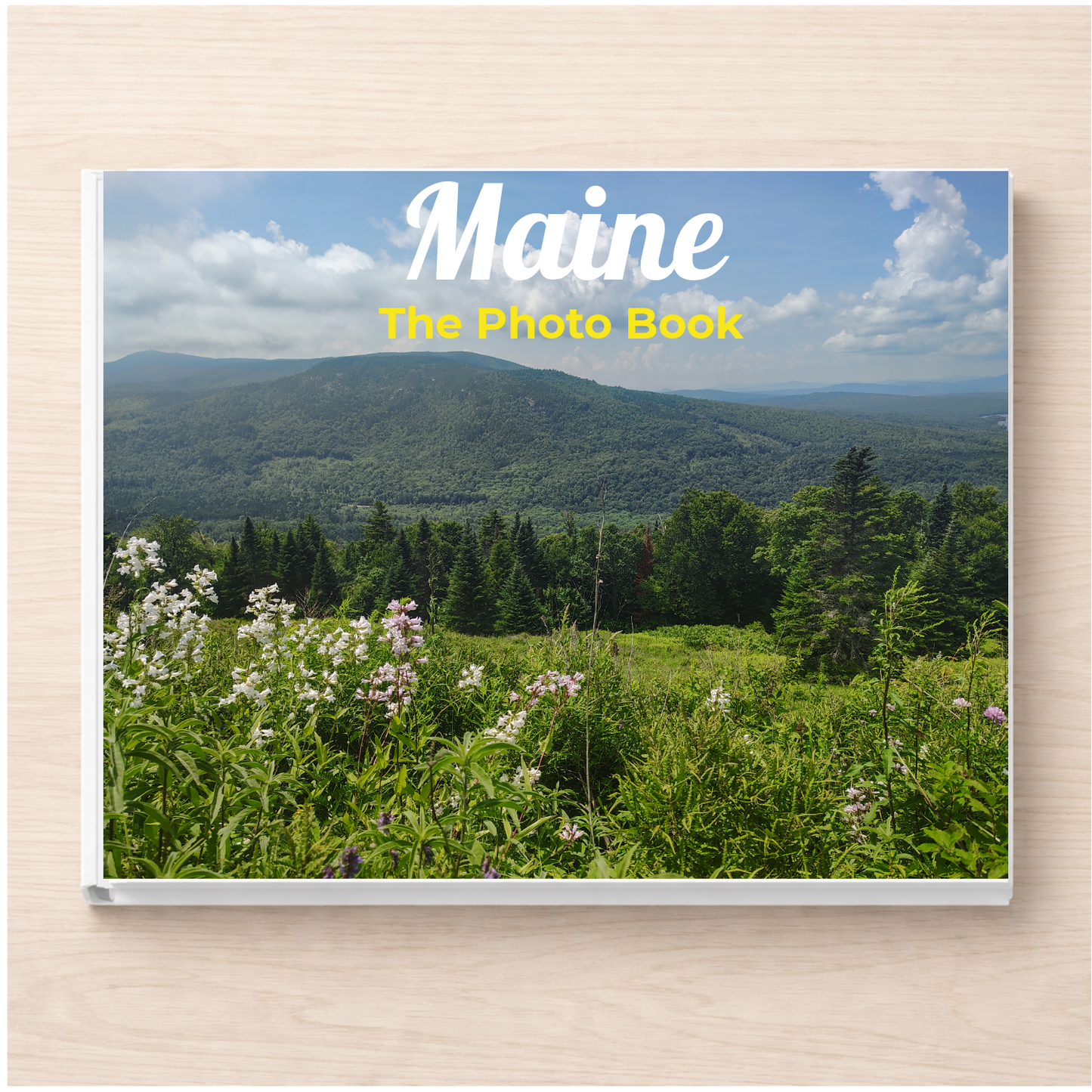 Maine: The Photo Book