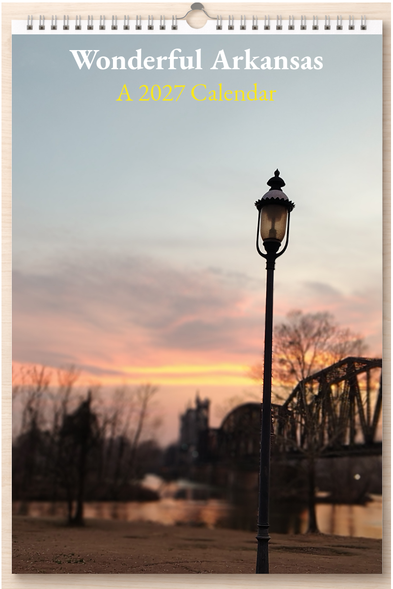 Wonderful Arkansas: A 2027 Calendar
