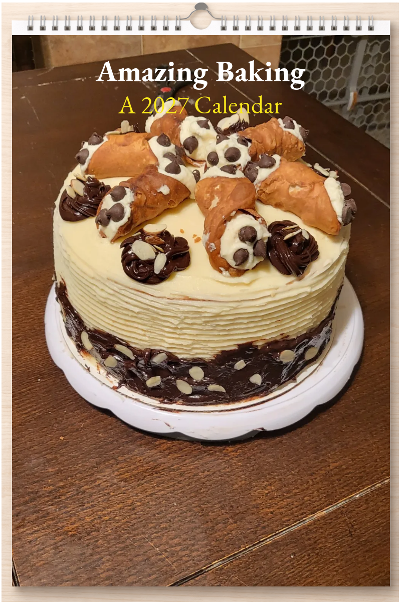 Amazing Baking: A 2027 Calendar