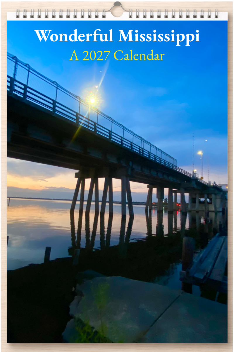 Wonderful Mississippi: A 2027 Calendar