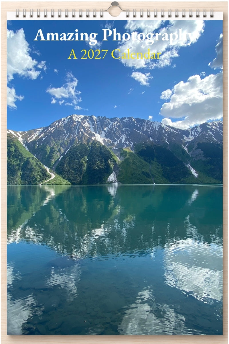 Amazing Photography: A 2027 Calendar