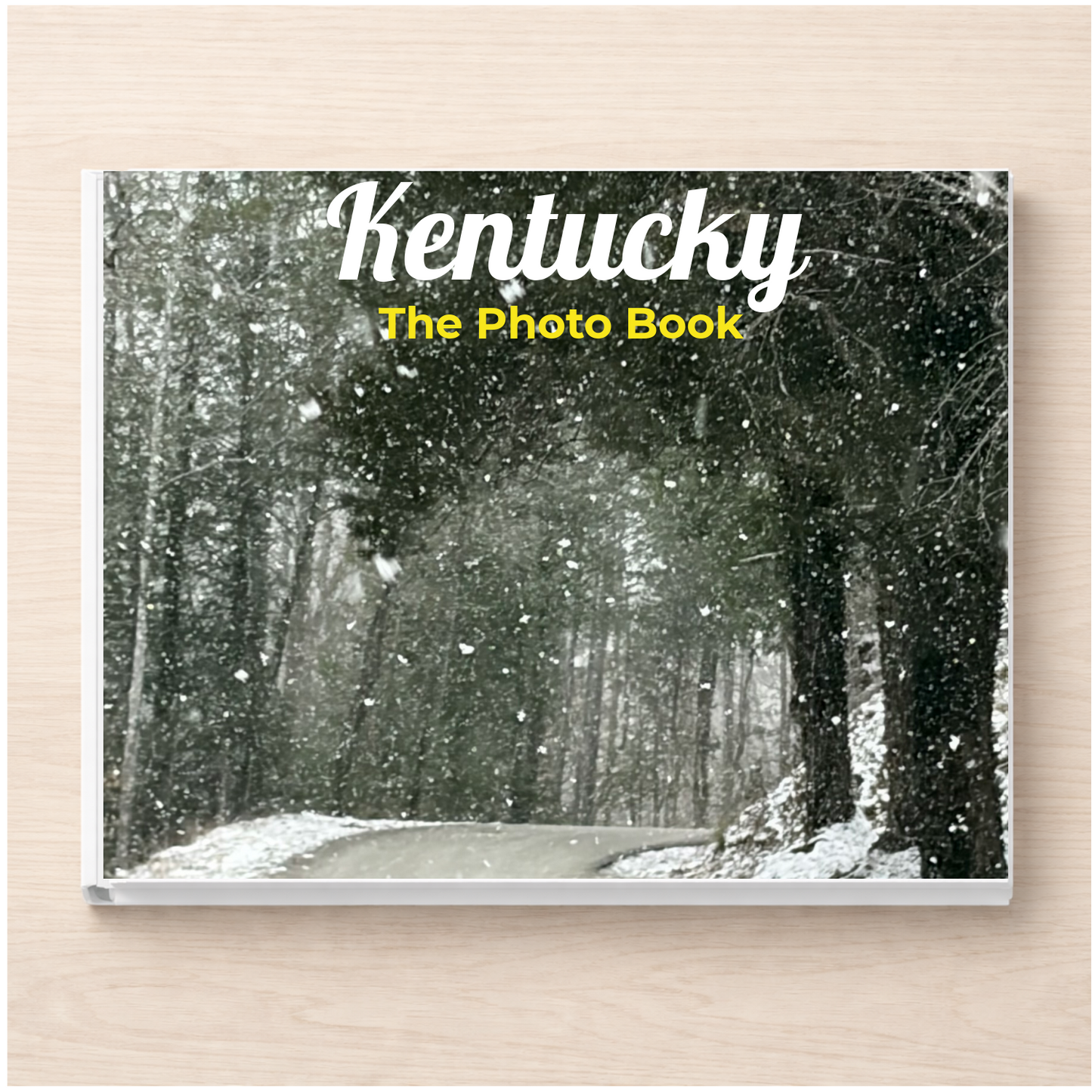Kentucky: The Photo Book