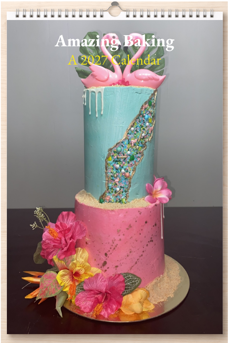 Amazing Baking: A 2027 Calendar