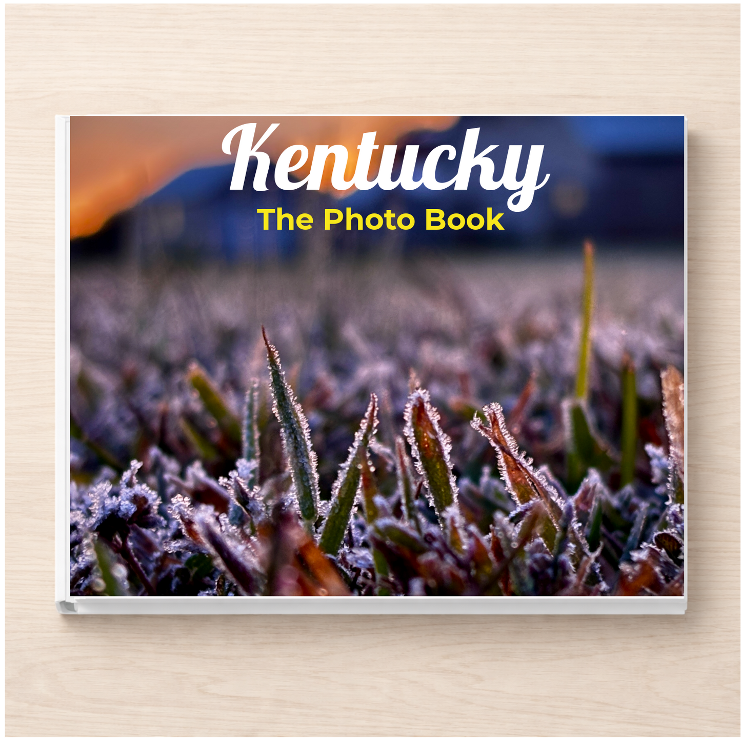 Kentucky: The Photo Book