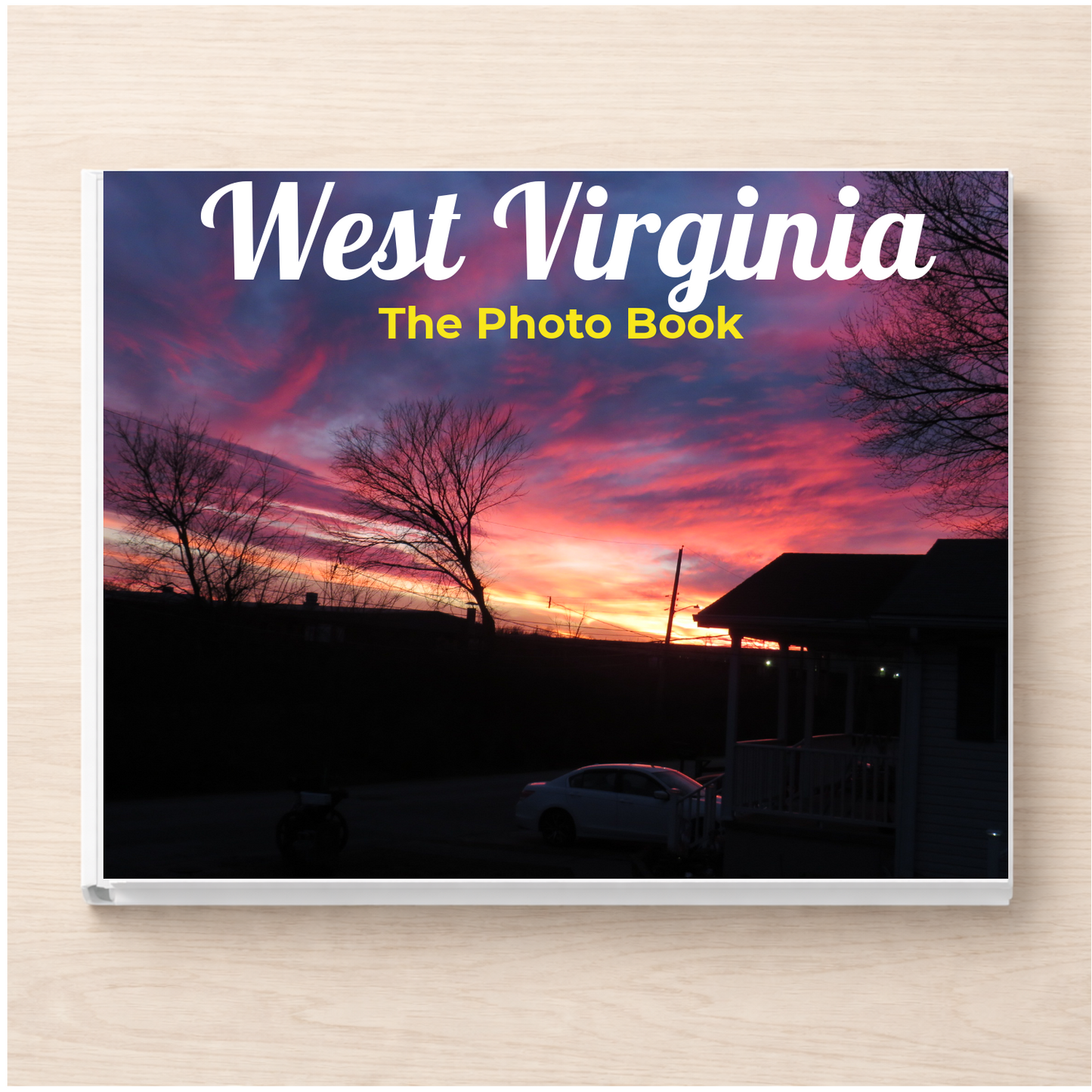 West Virginia: The Photo Book