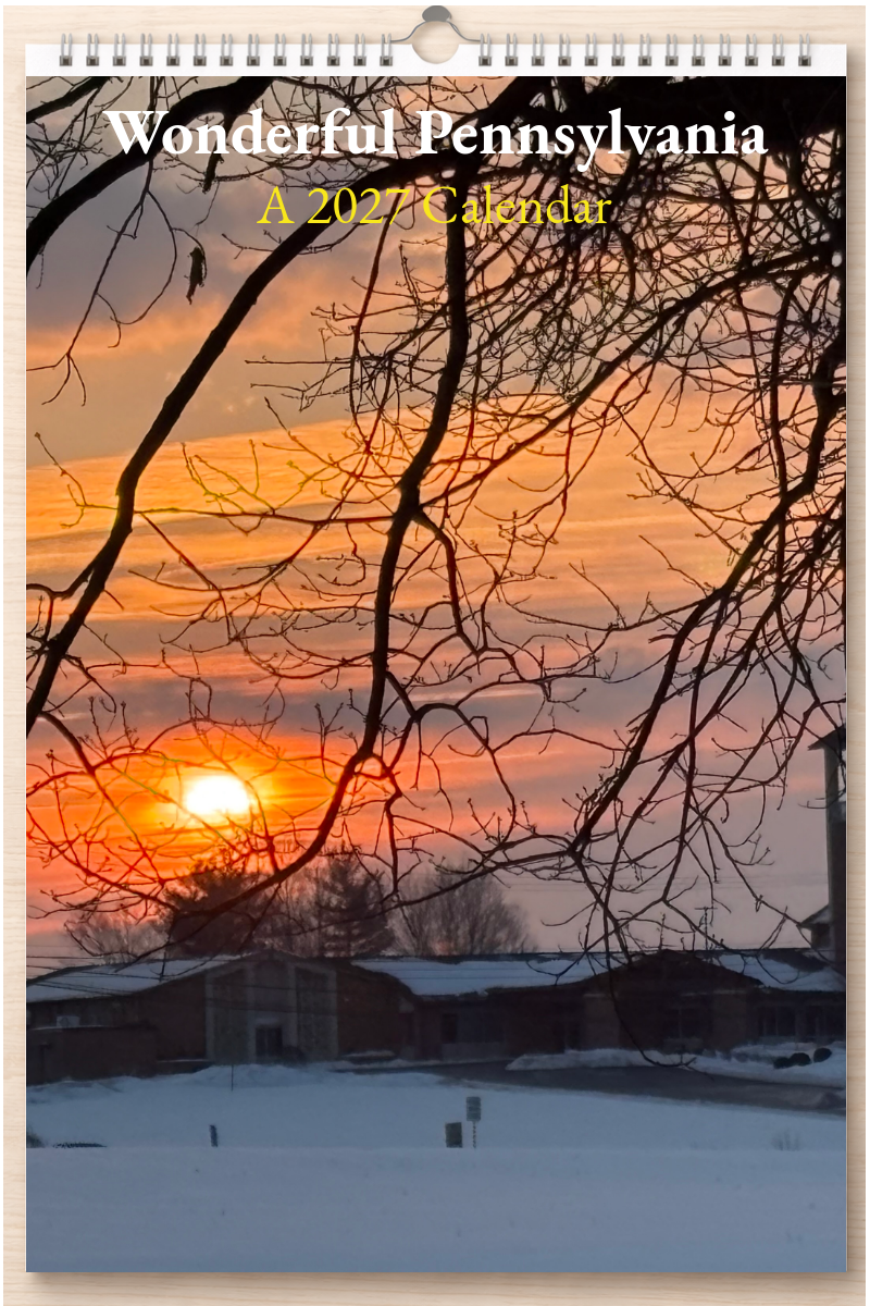 Wonderful Pennsylvania: A 2027 Calendar