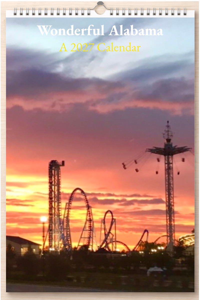 Wonderful Alabama: A 2027 Calendar