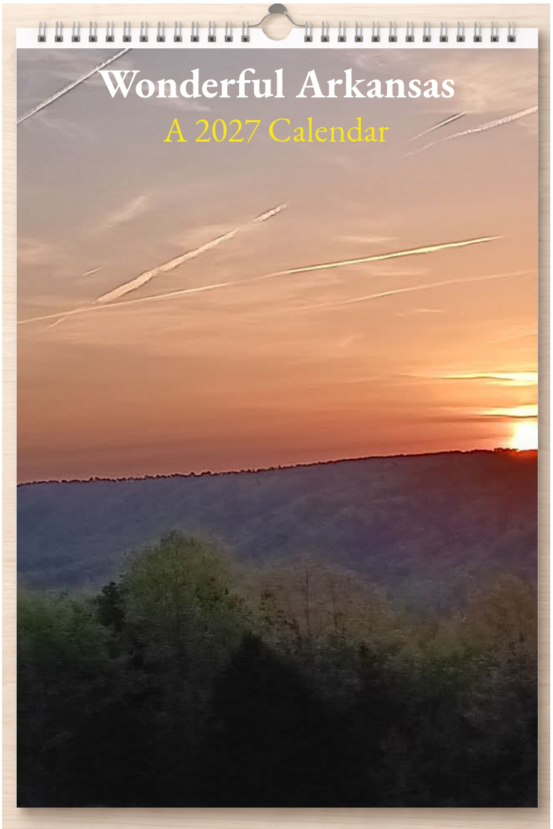 Wonderful Arkansas: A 2027 Calendar