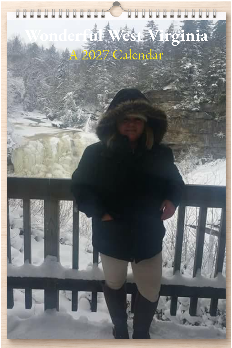 Wonderful West Virginia: A 2027 Calendar