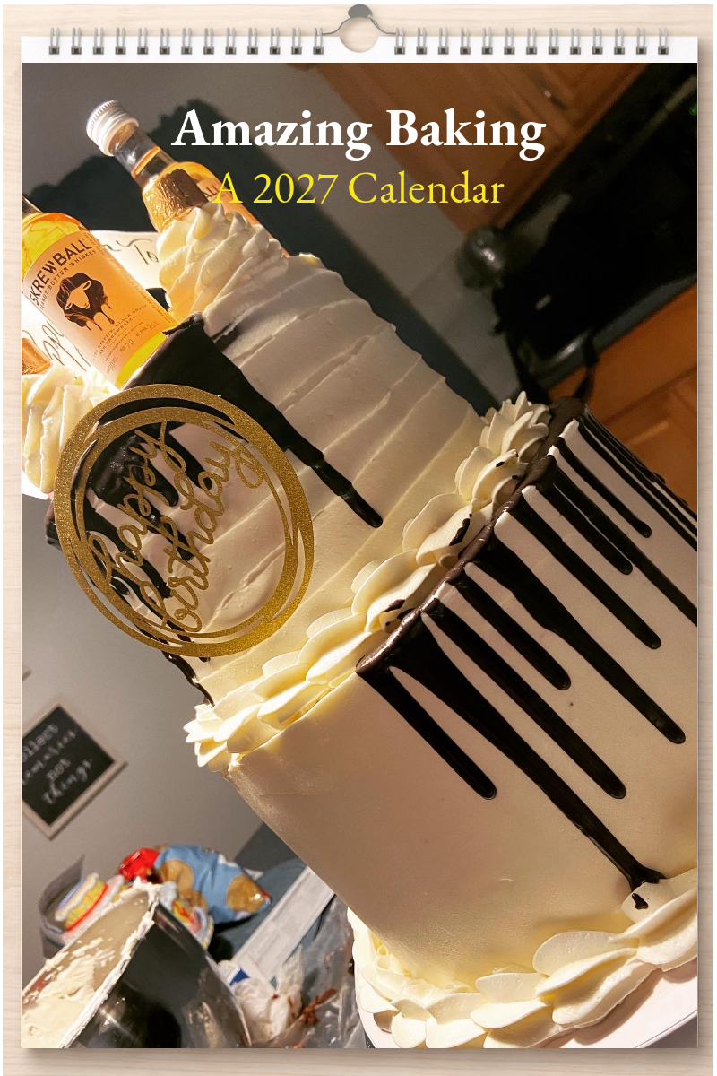 Amazing Baking: A 2027 Calendar