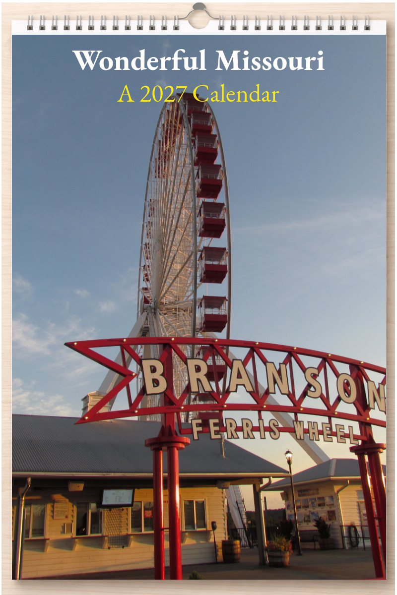 Wonderful Missouri: A 2027 Calendar