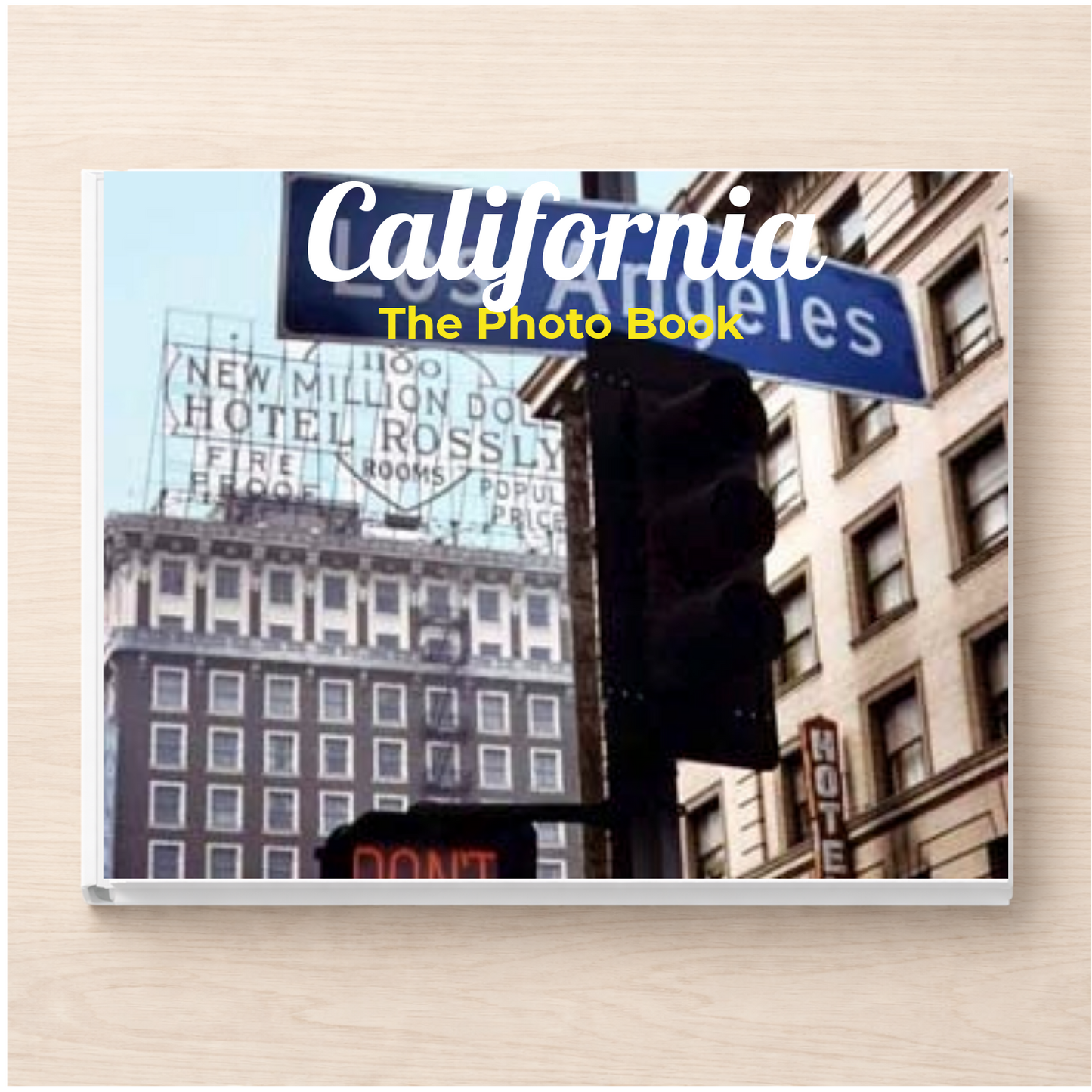 California: The Photo Book