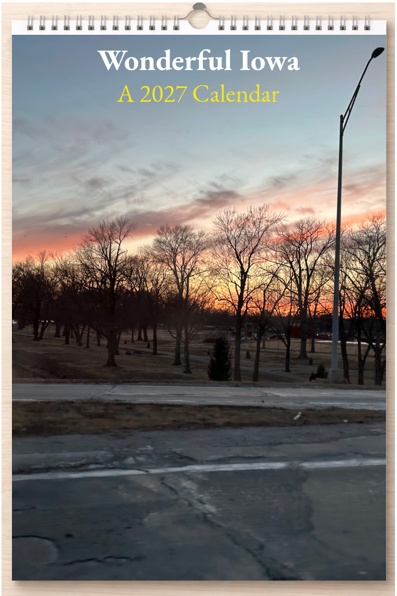 Wonderful Iowa: A 2027 Calendar