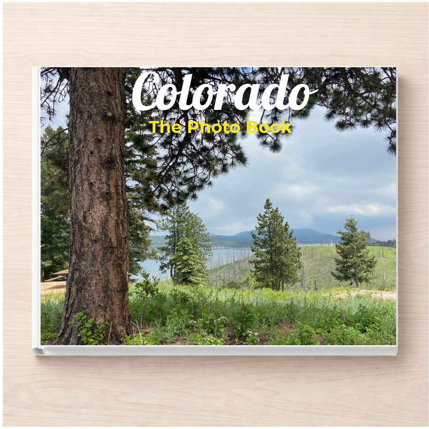 Colorado: The Photo Book
