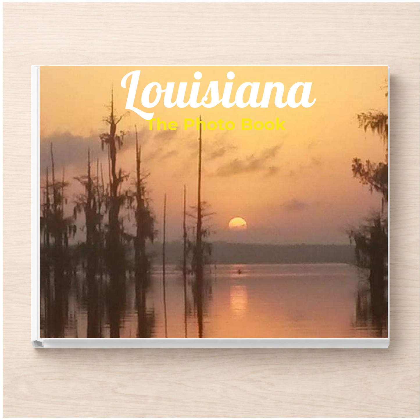 Louisiana: The Photo Book