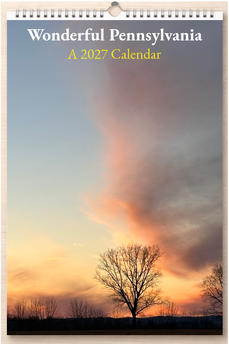 Wonderful Pennsylvania: A 2027 Calendar