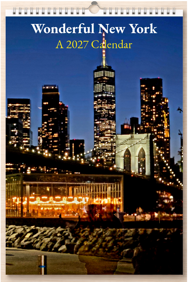 Wonderful New York: A 2027 Calendar