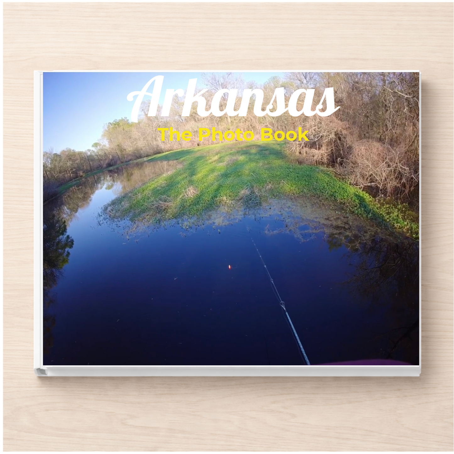 Arkansas: The Photo Book
