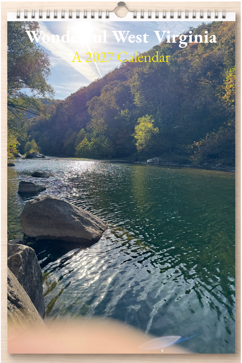 Wonderful West Virginia: A 2027 Calendar