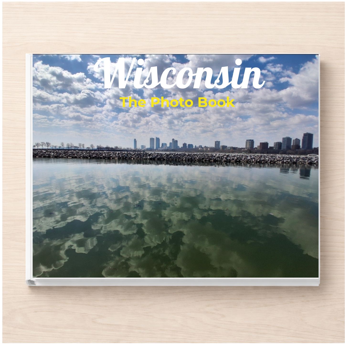 Wisconsin: The Photo Book
