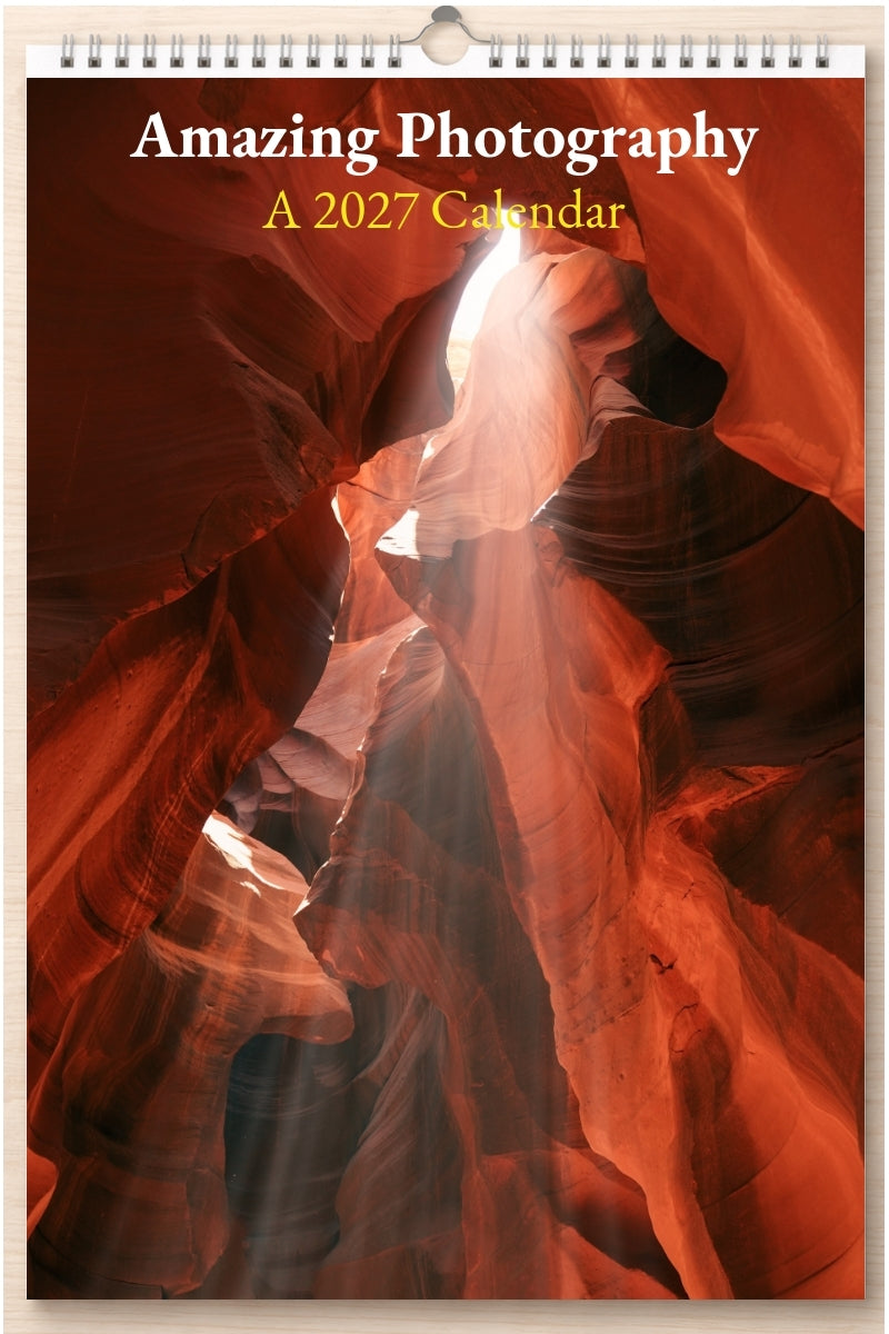 Amazing Photography: A 2027 Calendar