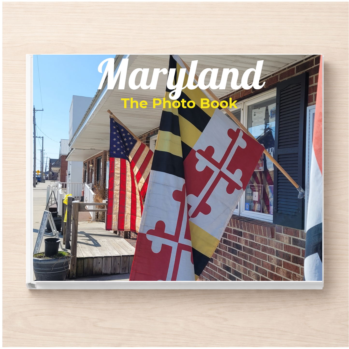 Maryland: The Photo Book