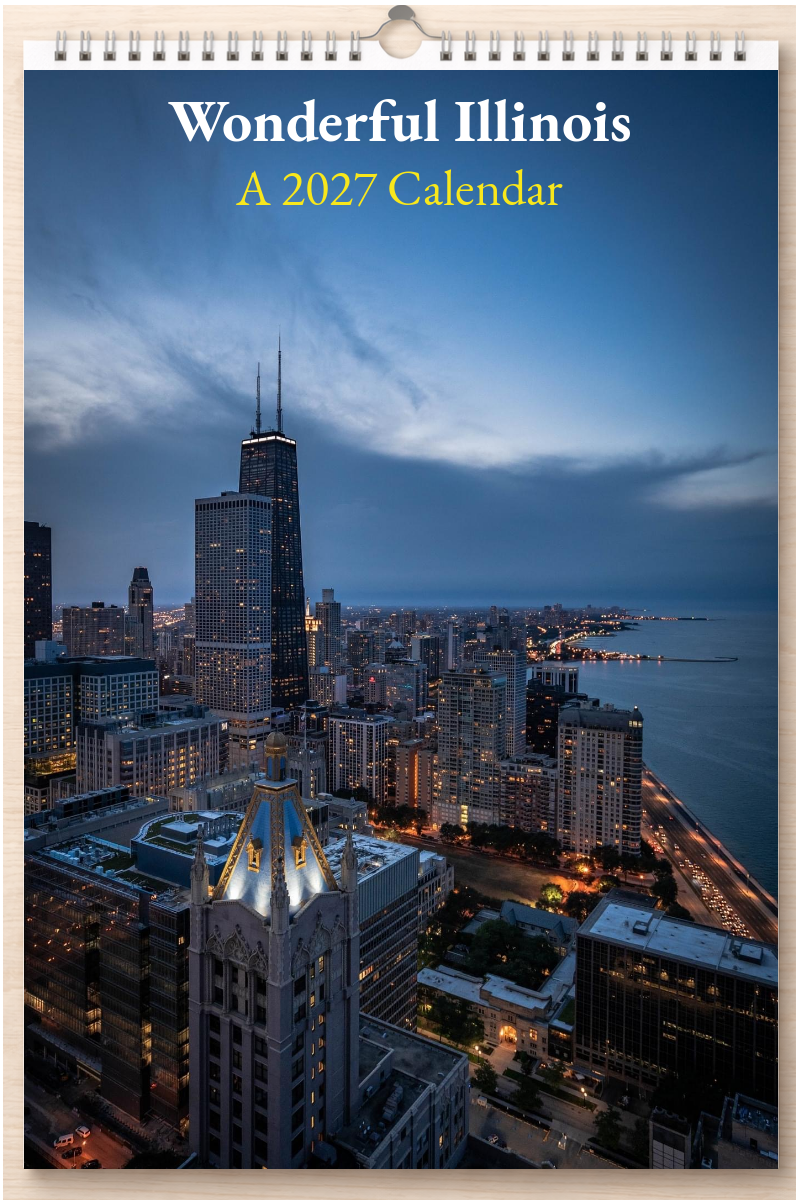 Wonderful Illinois: A 2027 Calendar