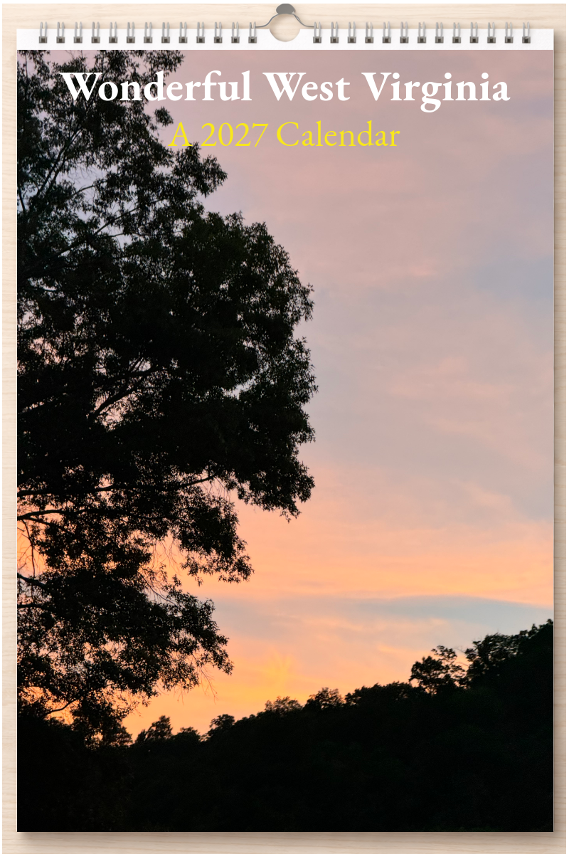 Wonderful West Virginia: A 2027 Calendar