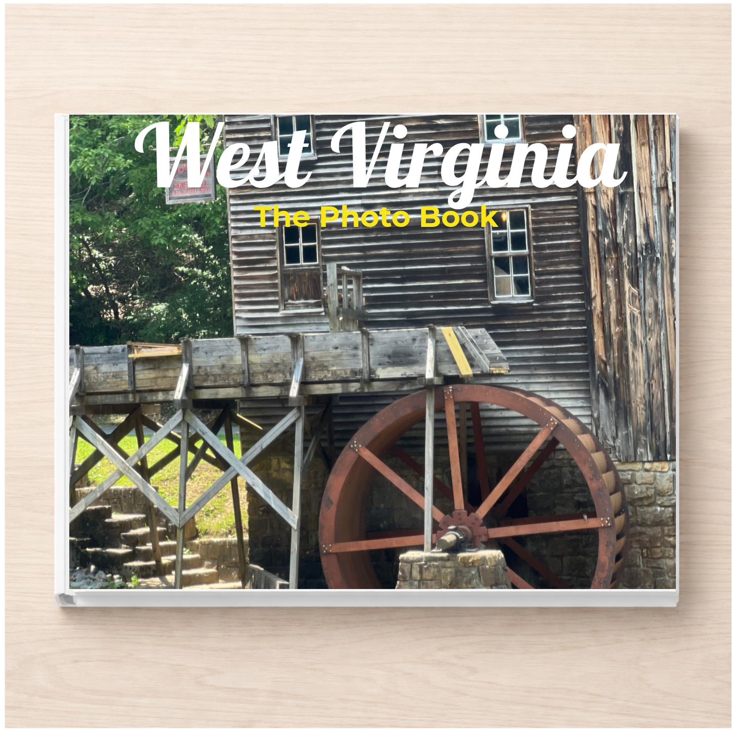 West Virginia: The Photo Book