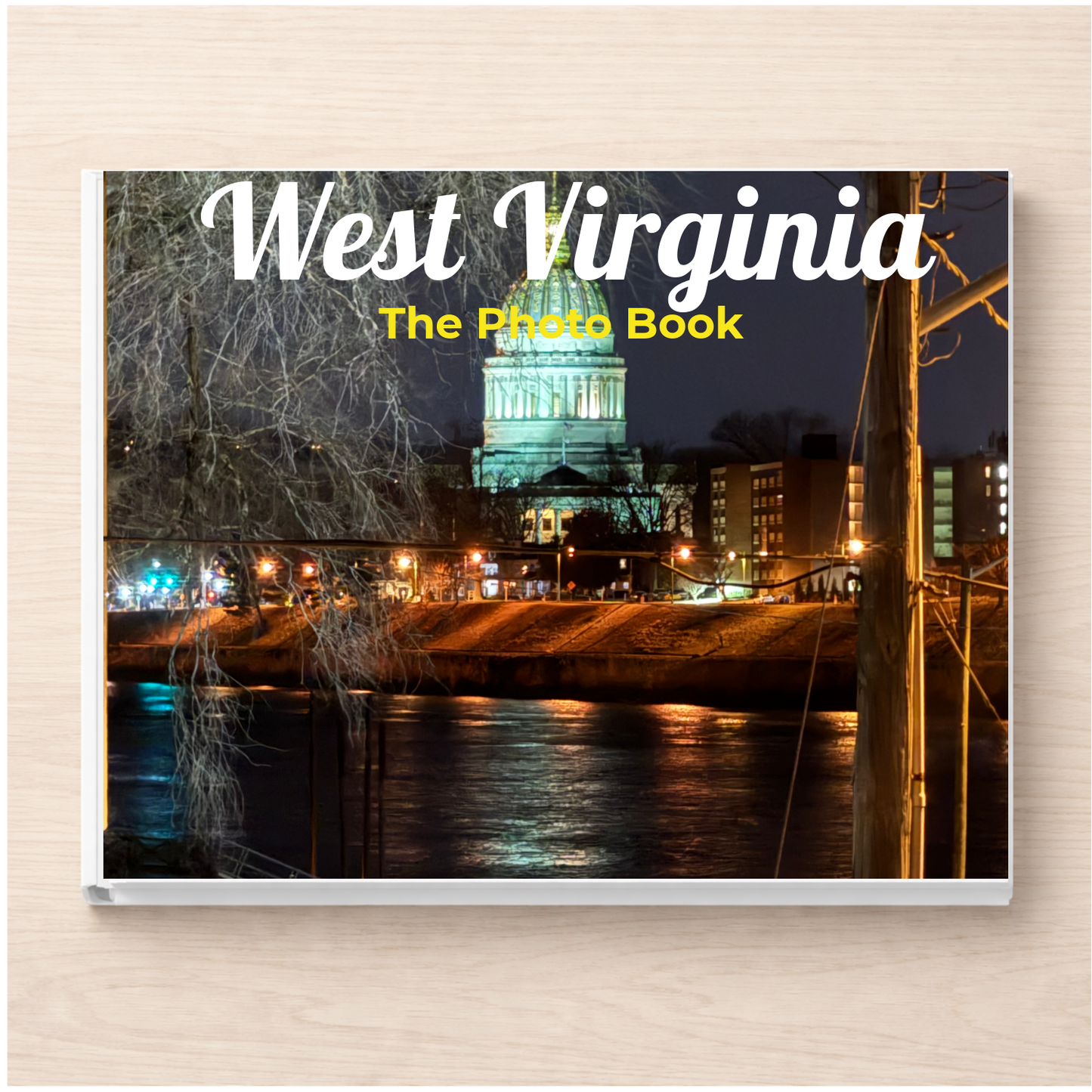West Virginia: The Photo Book