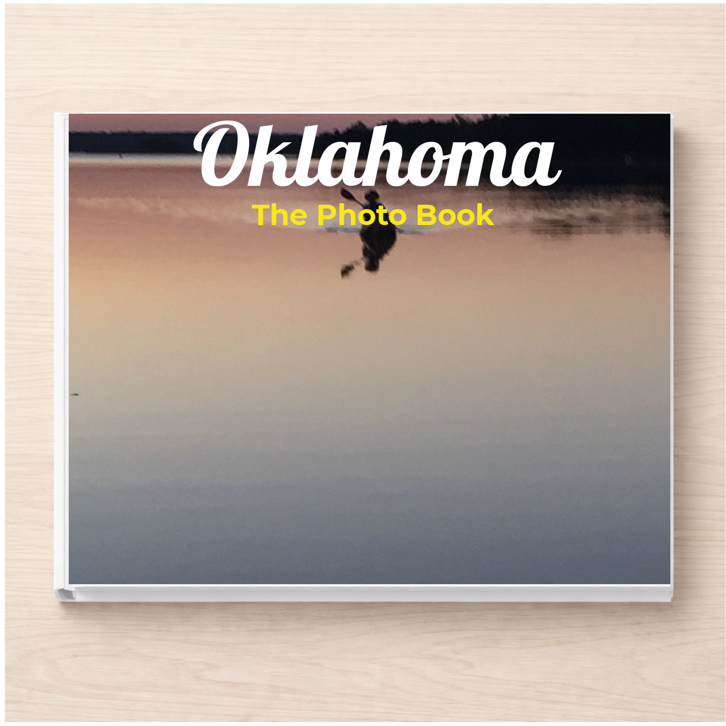 Oklahoma: The Photo Book