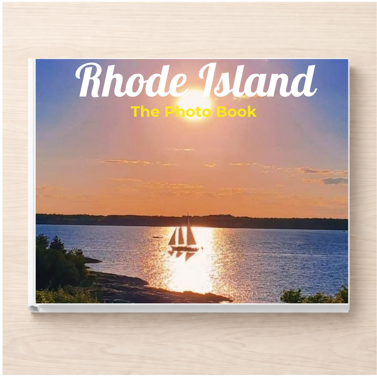 Rhode Island: The Photo Book